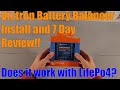 Victron Battery Balancer:  Installation and 7 Day real world Testing with LifePo4 Batteries!!