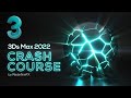 3Ds Max Tutorial: Full Beginner Crash Course (New for 2022) | RedefineFX