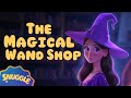 ✨ The Most MAGICAL Sleepy Story  ✨The Magical Wand Shop - Non-Stimulating Magical Story for Kids