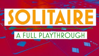 Solitaire, The Play-Through: Mastering Klondike Solitaire Step-by-Step