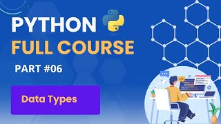 #6 Python Data Type Bangla Tutorial