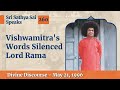 260 - Vishwamitra's Words Silenced Lord Rama  | Sri Sathya Sai Speaks | May 21, 1996