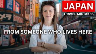 15 Japan Travel Mistakes Tourists Always Make (and how to avoid them)