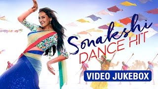 Sonakshi Dance Hits | Video Jukebox