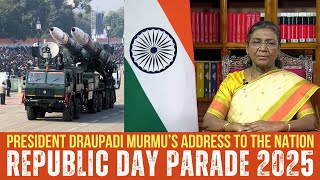 President Draupadi Murmu's Address To The Nation On The Eve Of 76th Republic Day  Parade 2025