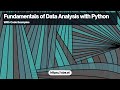 Fundamentals of Data Analysis with Python: Data Import and Exploration