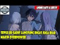 SEPULUH GADIS LANGSUNG DIGAS JUGA BIAR MAKIN OVERPOWER - ALUR CERITA ANIME ROMANTIS