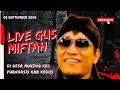 LIVE PENGAJIAN GUS MIFTAH 02 sept 2024 DI MUNENG PURWOASRI KEDIRI