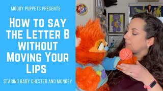 How to make the B sound in ventriloquism