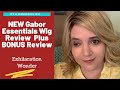 Gabor Essentials Wig Review WONDER and EXHILARATION | New 2022 Spring Line