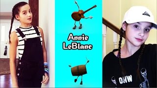 Annie LeBlanc Musical.ly Compilation 2017 | presshandstands7 Musically