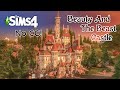 How I Built Disney's The Beauty And The Beast Castle In The Sims 4 || Speedbuild ||  NoCC