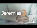 Jeremias 3 -  Reavivados por sua Palavra | #RPSP