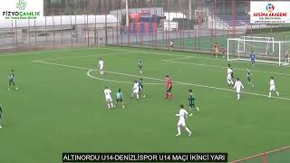 ALTINORDU U14 DENİZLİSPOR U14 MAÇI İKİNCİ YARI