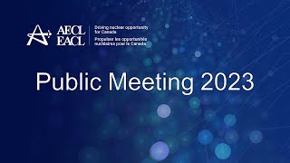 AECL 2023 Public Meeting