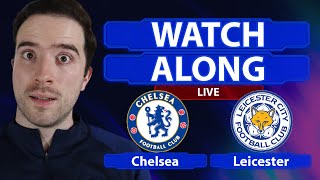 Chelsea 0-1 Leicester FA Cup Final LIVE WATCHALONG