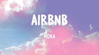 Mora - AIRBNB / LETRA