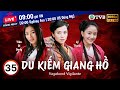 Phim TVB Du Kiếm Giang Hồ (Vagabond Vigilante) 35/40 | Hà Gia Kính, Quách Thiện Ni | 2006