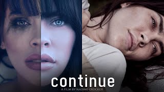 Continue (2022) Movie || Nadine Crocker, Shiloh Fernandez, Lio Tipton || Review and Facts