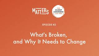 Matters Season 2: What's Broken, and Why it Needs to Change