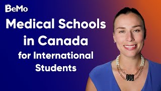 Medical Schools in Canada for International Students | BeMo Academic Consulting