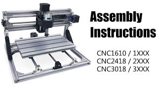 CNC 1610 / CNC 2418 / CNC 3018 Assembly Instructions as well as User manual