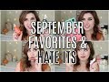 September Favorites and Hate Its 2017!