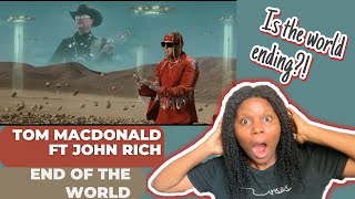 Tom Macdonald End of the World ft John Rich Reaction