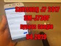 Samsung J7 2017 SM-J730F Remove Google account bypass FRP. Without PC.