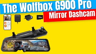 The WOLFBOX G900 Pro Mirror Dashcam | Full Review