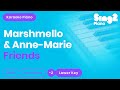 FRIENDS (LOWER Piano Karaoke) Marshmello & Anne-Marie