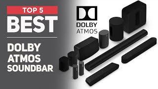 5 Best DOLBY ATMOS Soundbar for 2024 [You'll Fall in Love]