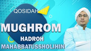 Qosidah Mughrom || Hadroh Mahabbatussholihin