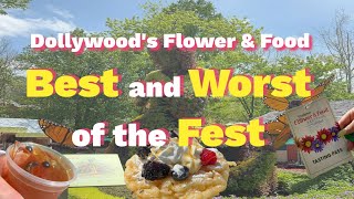 Dollywood's Flower \u0026 Food Festival 2022 Best and Worst of the Fest