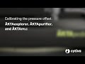 ÄKTA™ tutorial series: Calibrating the pressure offset on ÄKTAexplorer, ÄKTApurifier and  ÄKTAFPLC