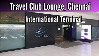 Travel Club Lounge, Chennai International Airport