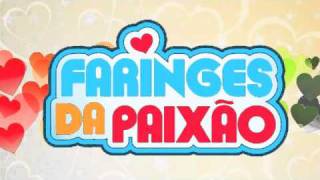 Faringes da Paixão - A vida é assim