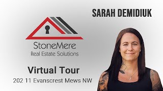 202 11 Evanscrest Mews NW - Virtual Tour - Sarah Demidiuk