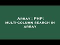Array : PHP: multi-column search in array
