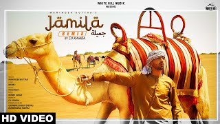 Jamila (Remix) | Maninder Buttar | DJ Kamra | White Hill Music