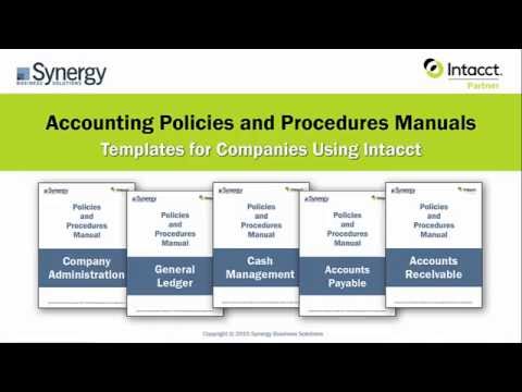Accounting Policies & Procedures Manuals for Intacct Accounting Policies & Procedures Manuals for Intacct