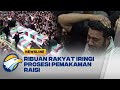 Pecah Tangis Rakyat Iringi J3n4z4h Presiden Iran