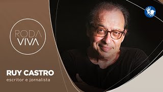 Roda Viva | Ruy Castro | 07/02/2022