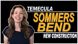 Sommers Bend | New Construction | Temecula CA