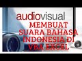 Cara Membuat Audio atau Suara berbahasa Indonesia di Aplikasi VBA Excel