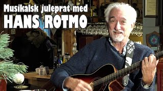 Musikalsk juleprat med Hans Rotmo