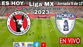 Tijuana vs. Pachuca en vivo, donde ver, a que hora juega Xolos vs. Pachuca Liga MX 2023