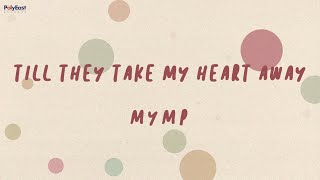 MYMP - Till They Take My Heart Away (Official Lyric Video)