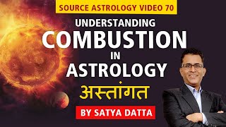 SAV 70: Combustion in Astrology | अस्तांगत | By Satya Datta