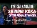 LYRICAL KARAOKE: SHINING KOKA (With Female Voice)| DILPREET DHILLON | MEHARVAANI | MUSIC SENSATIONS🎤